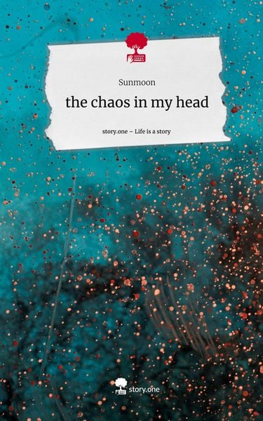 Produktbild: The chaos in my head. Life is a Story - story.one
