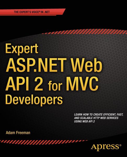 Produktbild: Expert ASP.NET Web API 2 for MVC Developers