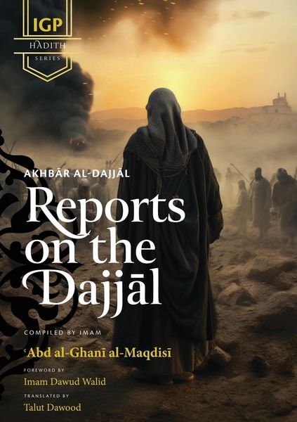 Produktbild: Reports on the Dajjal (Akhbar al-Dajjal)