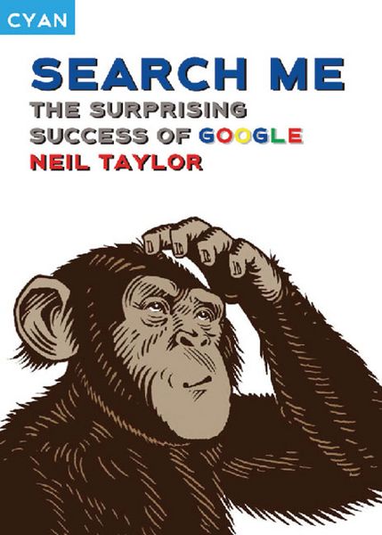 Produktbild: Search Me: The Surprising Success of Google