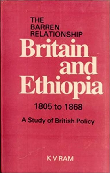 Produktbild: Barren Relationship Britain and Ethiopia 1805 to 1868 (The): A Study of British Policy