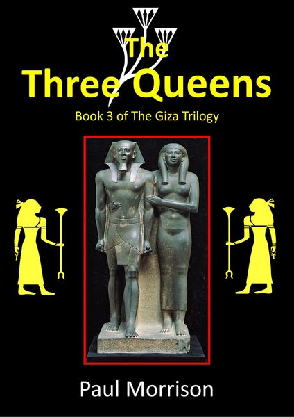 Produktbild: The Three Queens - Book 3 of The Giza Trilogy (Giza Series, #3)