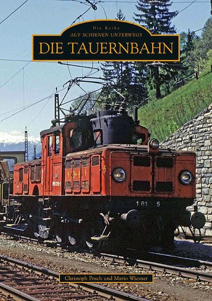 Produktbild: Die Tauernbahn