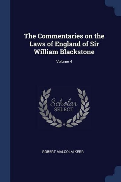 Produktbild: The Commentaries on the Laws of England of Sir William Blackstone; Volume 4