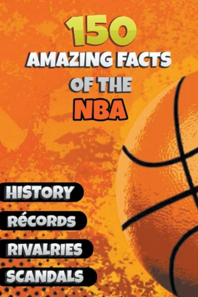 Produktbild: 150 Amazing Facts of the NBA