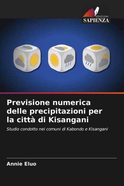 Produktbild: Previsione numerica delle precipitazioni per la citt&agrave; di Kisangani