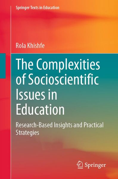 Produktbild: The Complexities of Socioscientific Issues in Education