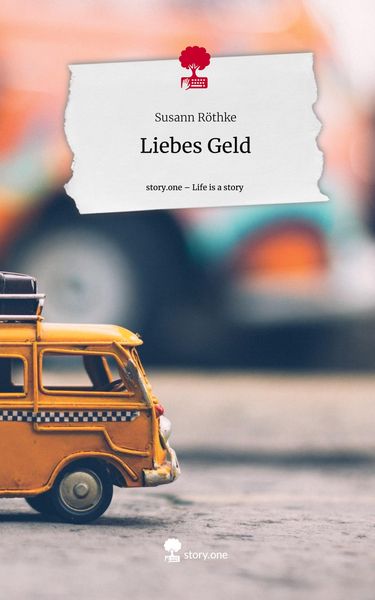 Produktbild: Liebes Geld. Life is a Story - story.one
