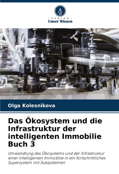 Produktbild: Das &Ouml;kosystem und die Infrastruktur der intelligenten Immobilie Buch 3