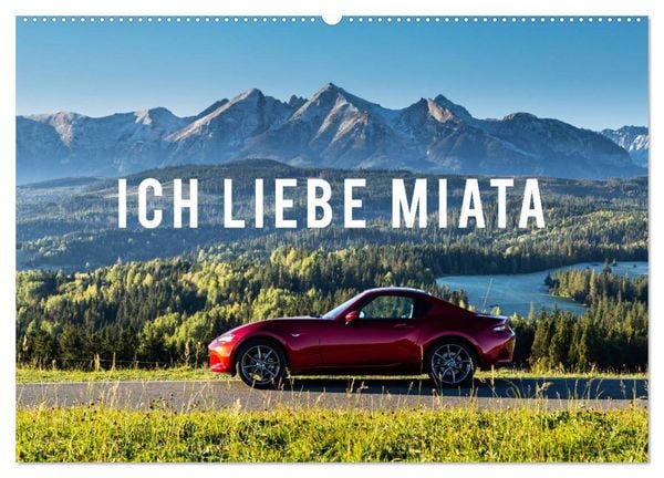 Produktbild: Ich liebe Miata (Wandkalender 2026 DIN A2 quer), CALVENDO Monatskalender