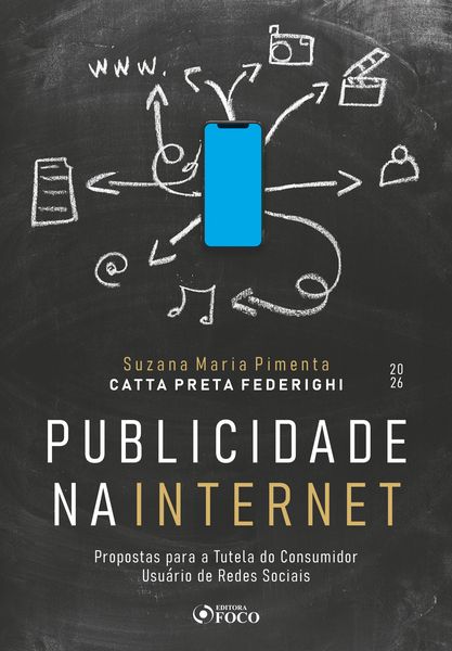 Produktbild: Publicidade na Internet - Propostas para a Tutela do Consumidor Usu&aacute;rio de Redes Sociais - 1&ordf; Ed - 2026