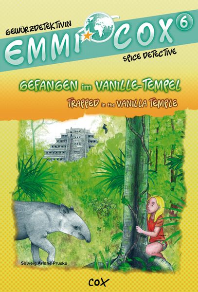 Emmi Cox 6 - Gefangen im Vanille-Tempel/Trapped in the Vanilla Temple