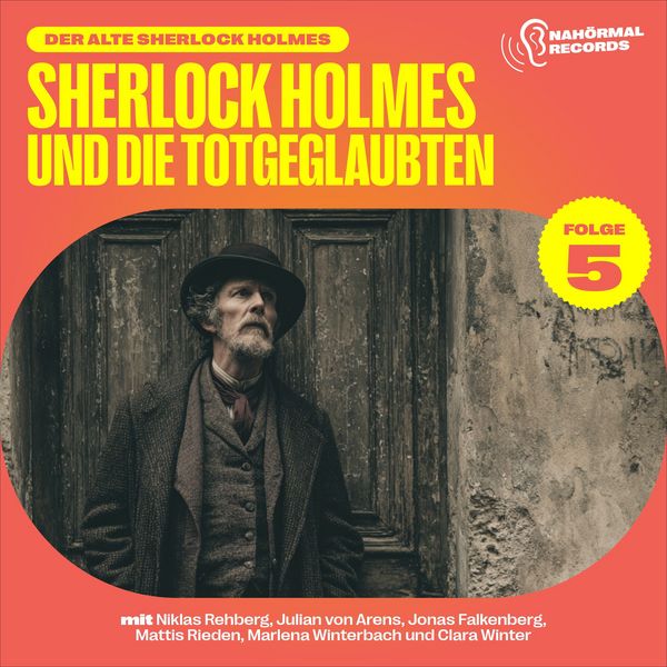 Produktbild: Sherlock Holmes und die Totgeglaubten (Der alte Sherlock Holmes, Folge 5)
