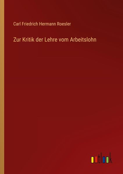 Produktbild: Zur Kritik der Lehre vom Arbeitslohn