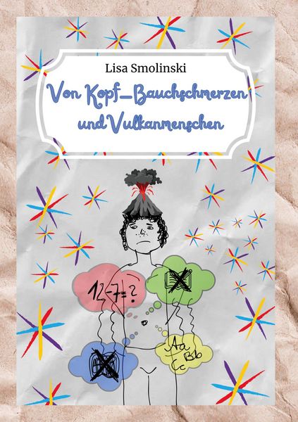 Produktbild: Von Kopf-Bauchschmerzen und Vulkanmenschen