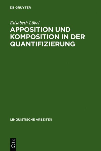 Produktbild: Apposition und Komposition in der Quantifizierung