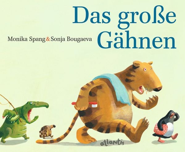Das große Gähnen, Paperback von Monika Spang, Atlantis Kinderbuch, 9783715205304