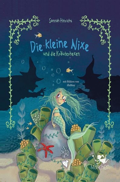 Produktbild: Die kleine Nixe und die Kr&auml;uterhexen