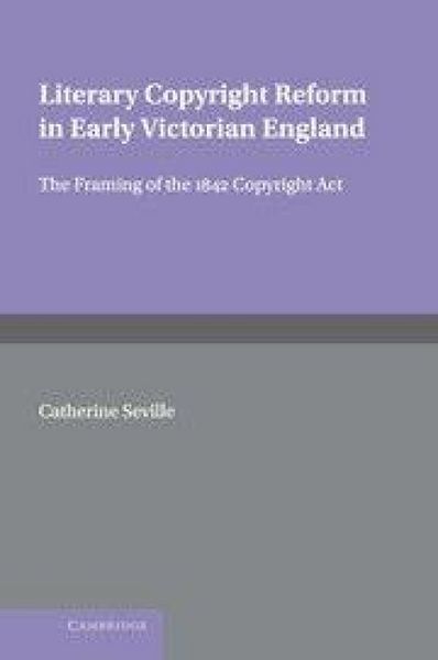 Produktbild: Literary Copyright Reform in Early Victorian England