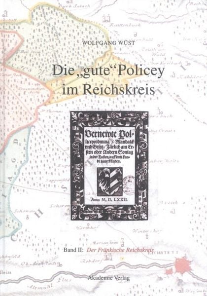 Produktbild: Die "gute" Policey im Fr&auml;nkischen Reichskreis