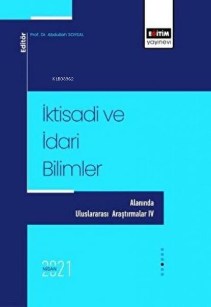 Produktbild: Iktisadi ve Idari Bilimler Alaninda Uluslararasi Arastirmalar - 4