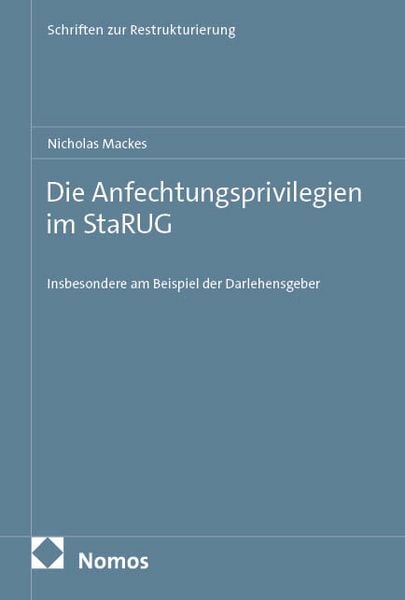 Produktbild: Die Anfechtungsprivilegien im StaRUG