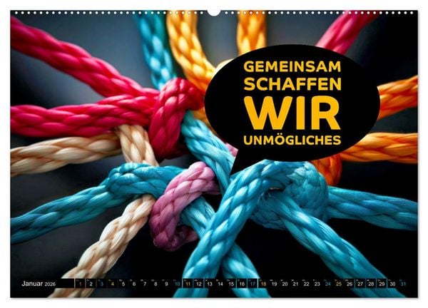 Produktbild: Gemeinsam sind wir stark - motivierende Spr&uuml;che &uuml;ber Teams (Wandkalender 2026 DIN A2 quer), CALVENDO Monatskalender