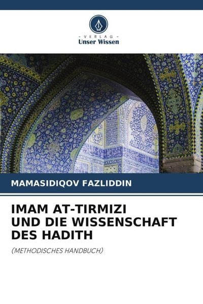 Produktbild: Imam At-Tirmizi und die Wissenschaft des Hadith