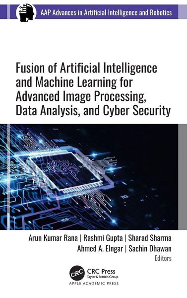 Produktbild: Fusion of Artificial Intelligence and Machine Learning in Advanced Image Processing