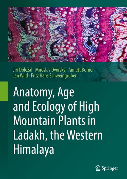 Produktbild: Anatomy, Age and Ecology of High Mountain Plants in Ladakh, the Western Himalaya