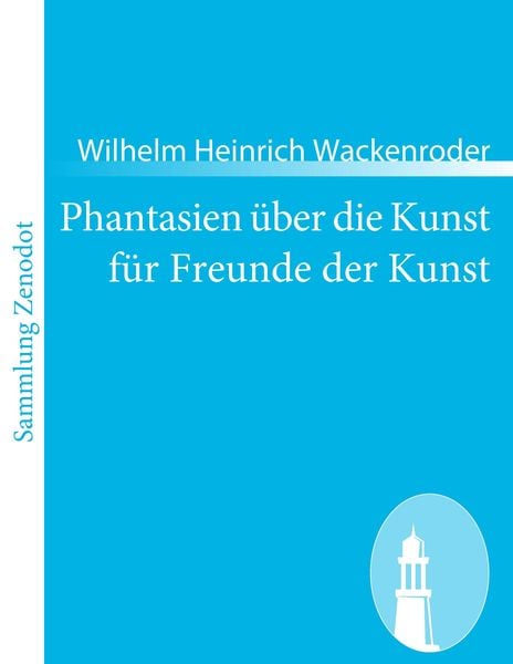 Produktbild: Phantasien &uuml;ber die Kunst f&uuml;r Freunde der Kunst