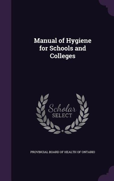 Produktbild: Manual of Hygiene for Schools and Colleges