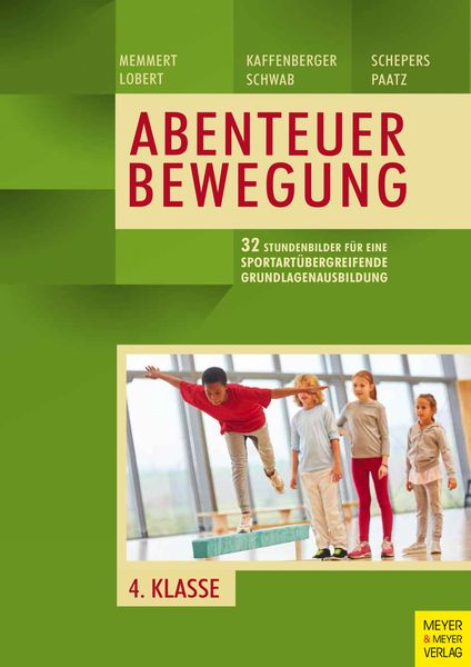 Produktbild: 33 Stundenbilder f&uuml;r eine sportart&uuml;bergreifende Grundlagenausbildung f&uuml;r die vierte Klasse