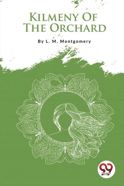 Produktbild: Kilmeny Of The Orchard