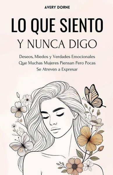 Produktbild: Lo Que Siento y Nunca Digo