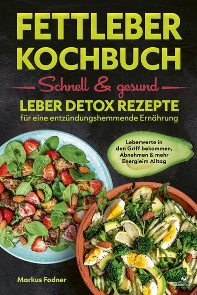 Produktbild: Fettleber Kochbuch: Schnell & gesund