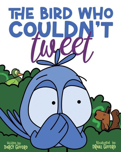 Produktbild: The Bird Who Couldn't Tweet