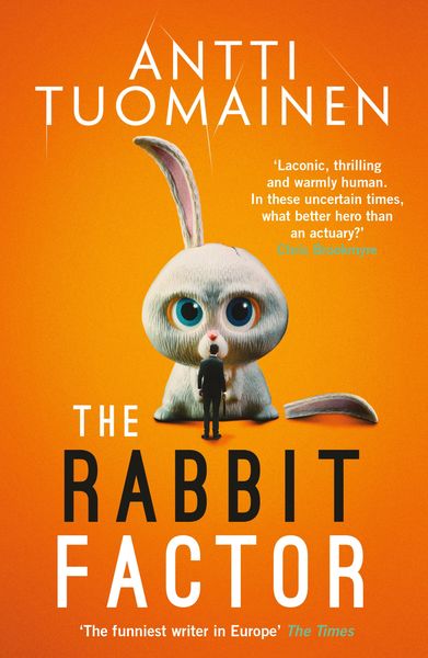 Produktbild: The Rabbit Factor: The tense, hilarious bestseller from the 'Funniest writer in Europe' ... FIRST in a series and soon to be a major motion picture