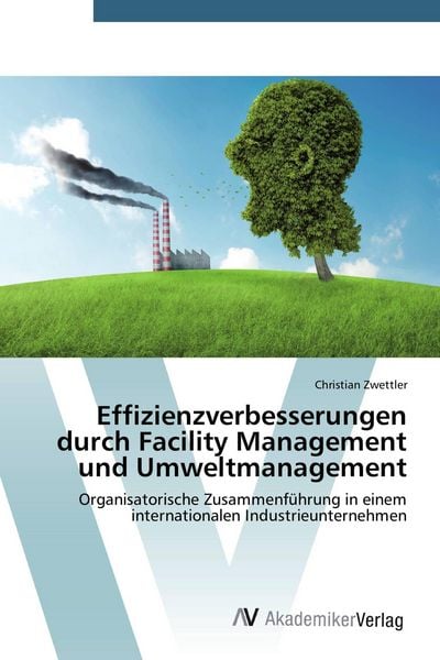 Produktbild: Effizienzverbesserungen durch Facility Management und Umweltmanagement
