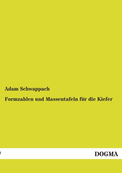 Produktbild: Formzahlen und Massentafeln f&uuml;r die Kiefer
