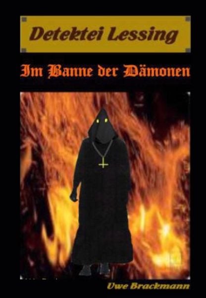 Produktbild: Im Banne der D&auml;monen. Detektei Lessing Kriminalserie, Band 2. Spannender Detektiv und Kriminalroman &uuml;ber Verbrechen, Mord, Intrigen und Verrat.