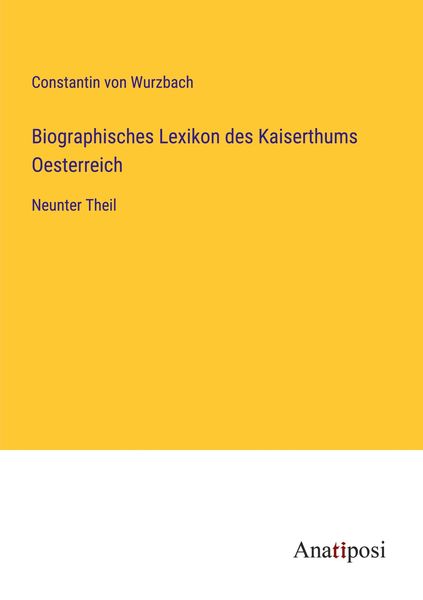 Biographisches Lexikon des Kaiserthums Oesterreich