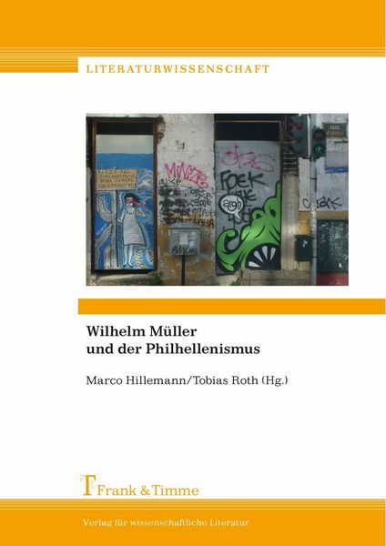 Produktbild: Wilhelm M&uuml;ller und der Philhellenismus