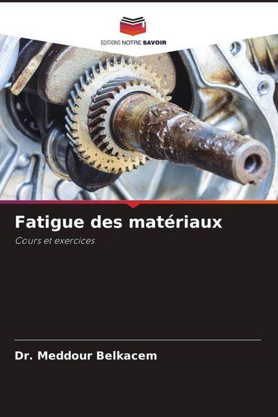 Produktbild: Fatigue des mat&eacute;riaux