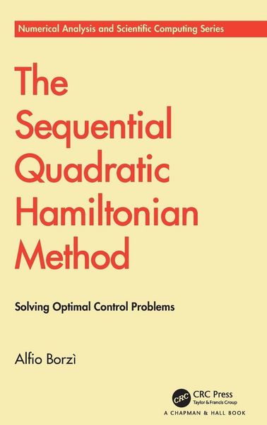 Produktbild: The Sequential Quadratic Hamiltonian Method