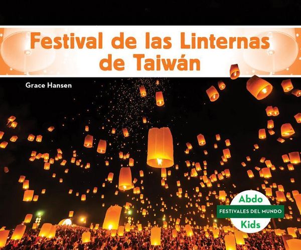 Produktbild: Festival de Las Linternas de Taiw&aacute;n (Taiwan Lantern Festival)