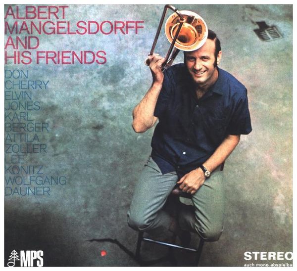 Produktbild: Albert Mangelsdorff And His Friends