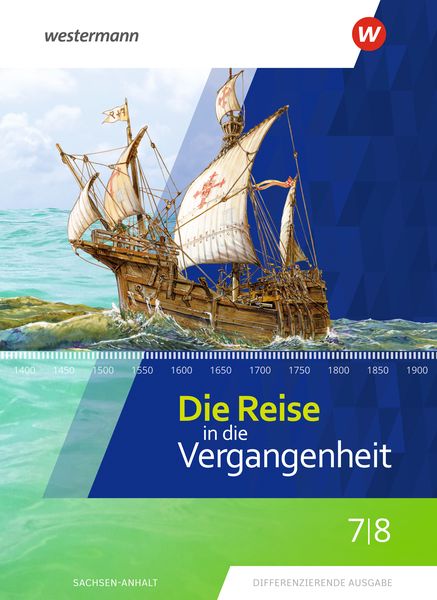 Produktbild: Die Reise in die Vergangenheit - Ausgabe 2020 f&uuml;r Sachsen-Anhalt