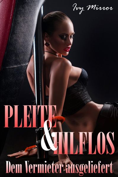 Produktbild: Pleite & Hilflos - Dem Vermieter ausgeliefert!