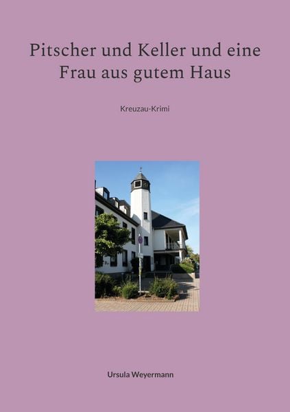 Produktbild: Pitscher und Keller und eine Frau aus gutem Haus